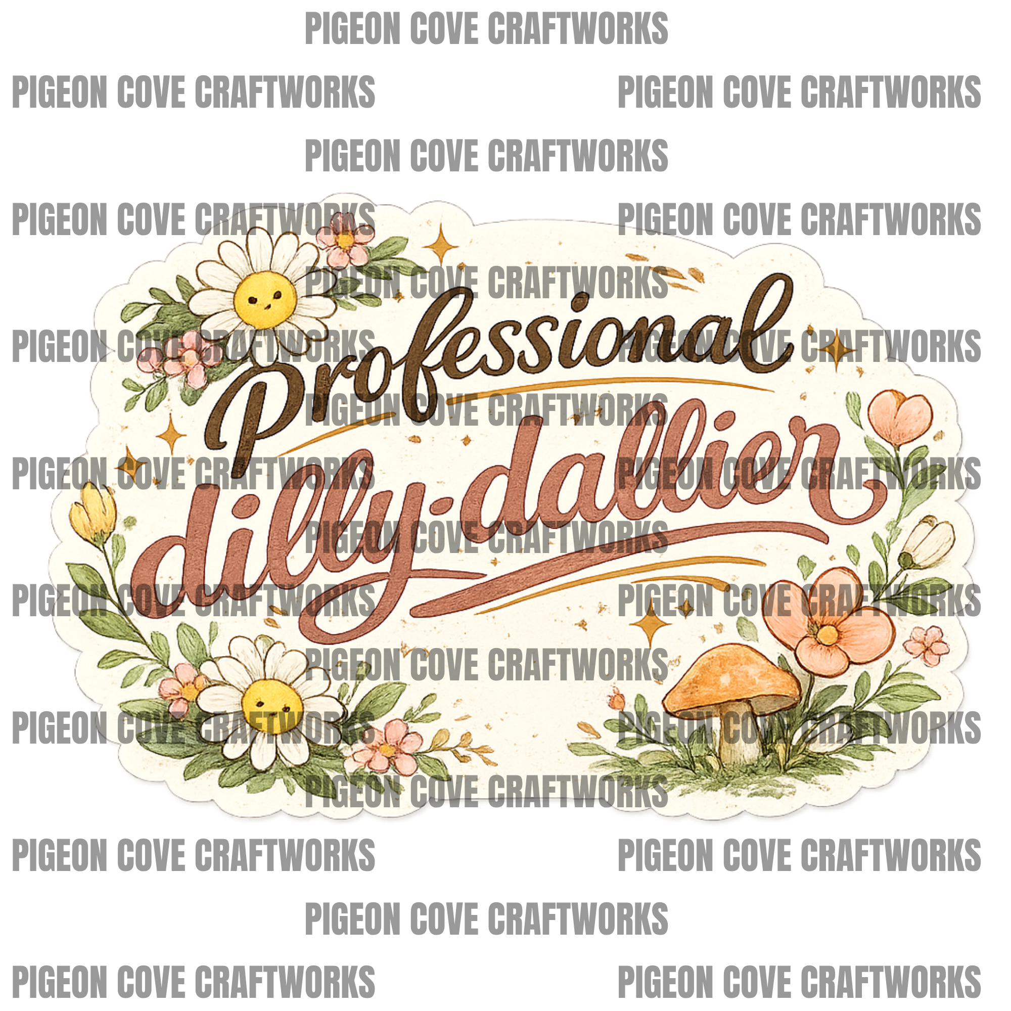 Professional Dilly-Dallier – PNG Digital Download